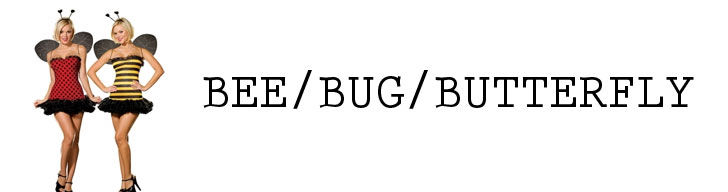 Bee/Bug/Butterfly